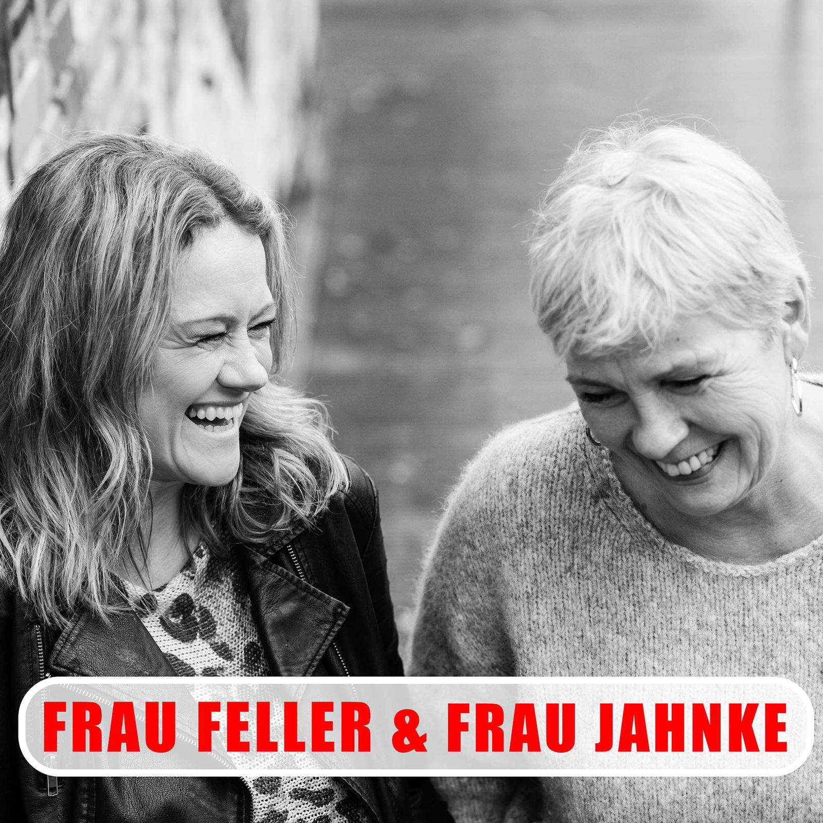 Frau Feller und Frau Jahnke Podcast