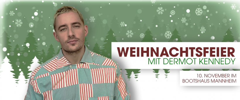 Weihnachtsfeier mit Dermot Kennedy