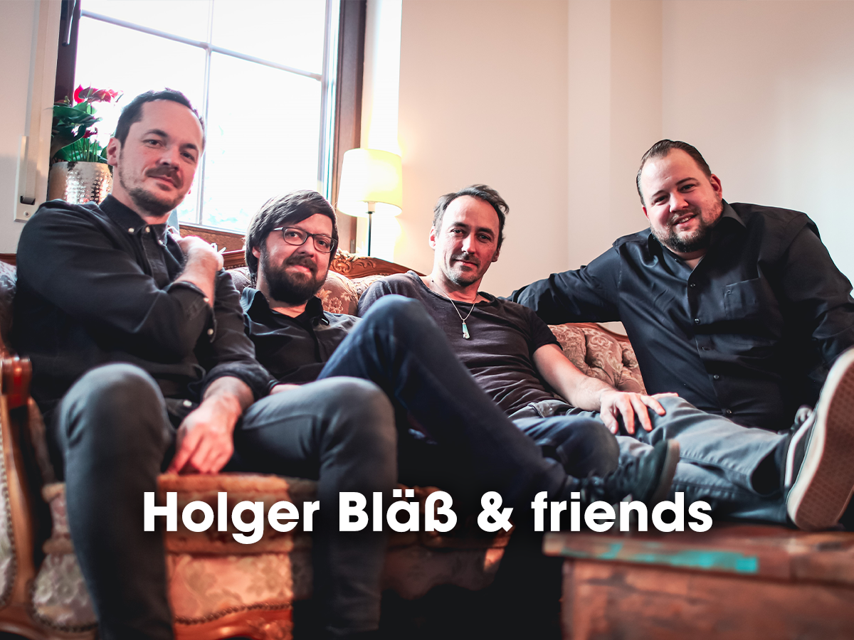 Holger Bläß & friends