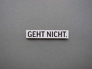 Schild: Geht nicht 