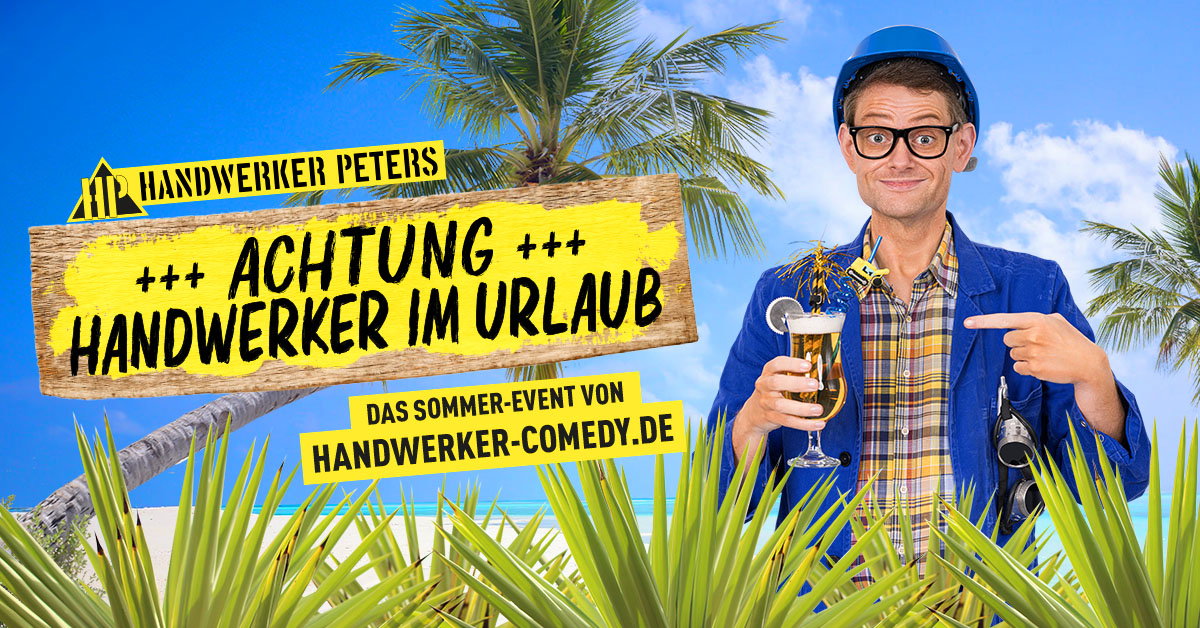 Handwerker im Urlaub