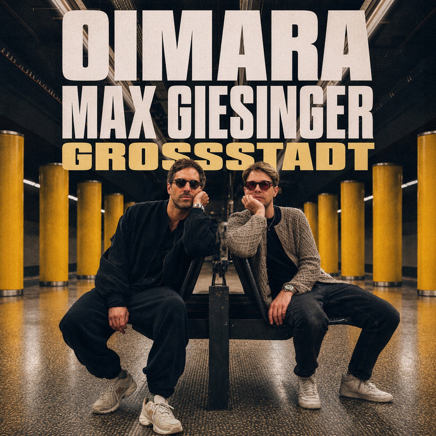 Oimara & Max Giesinger GROSSSTADT