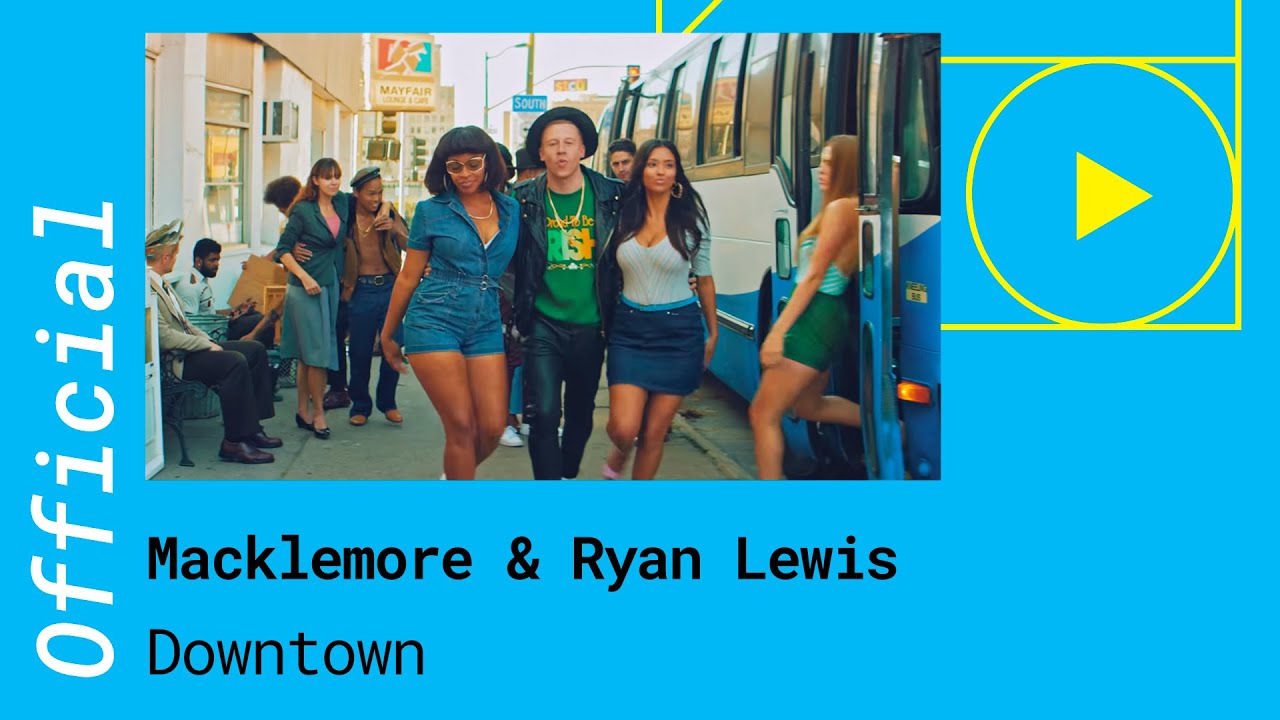 Macklemore & Ryan Lewis - DOWNTOWN (Official Video)