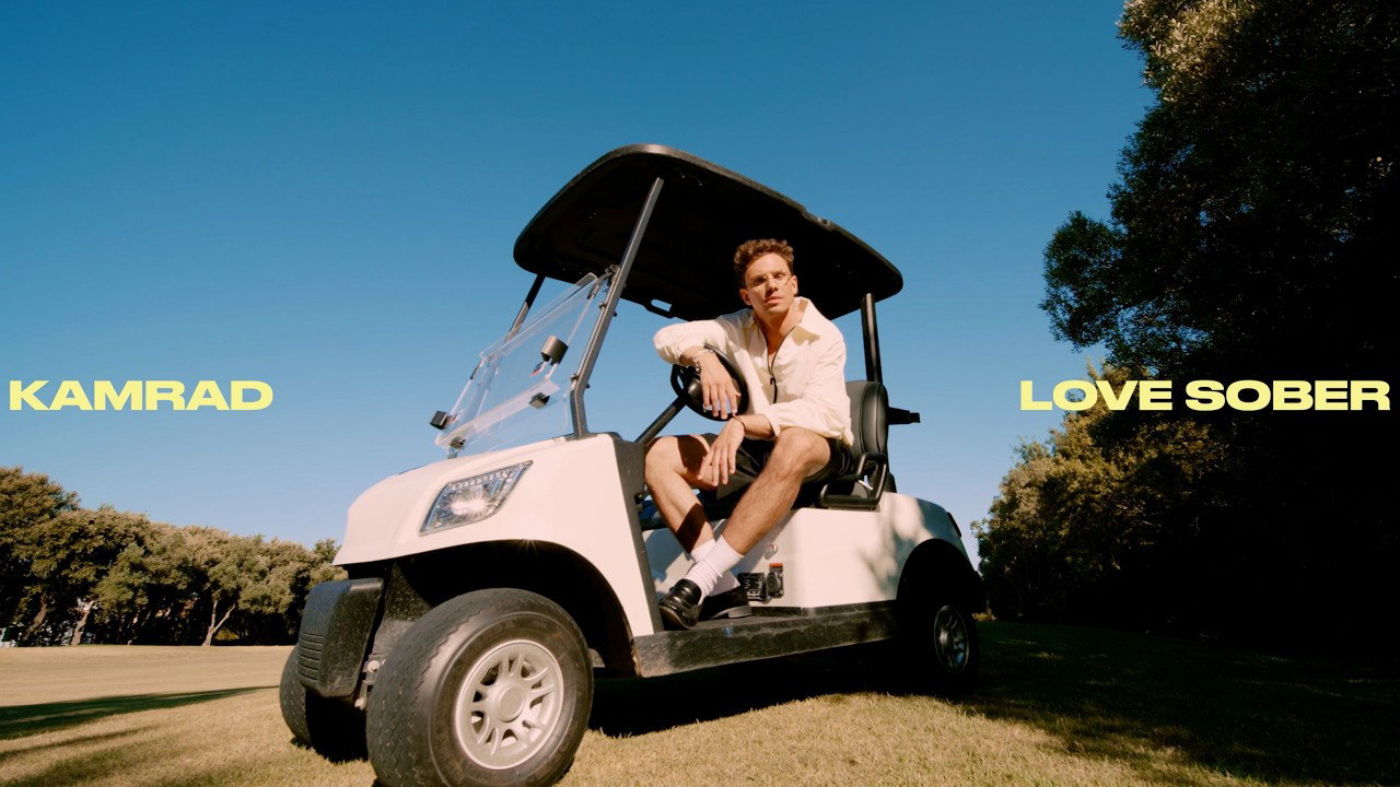 KAMRAD - Love Sober (Official Video)
