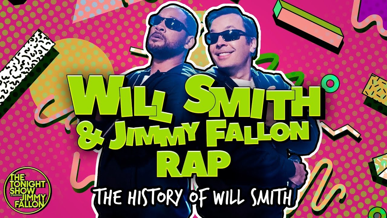 Will Smith and Jimmy Fallon Rap the History of Will Smith
