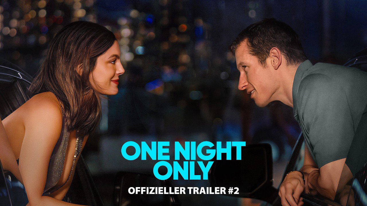 ONE NIGHT ONLY | Offizieller Trailer #2 deutsch/german HD