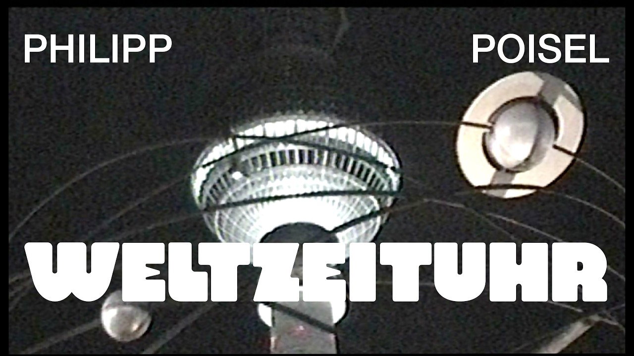 Philipp Poisel - Weltzeituhr (offizielles Video)