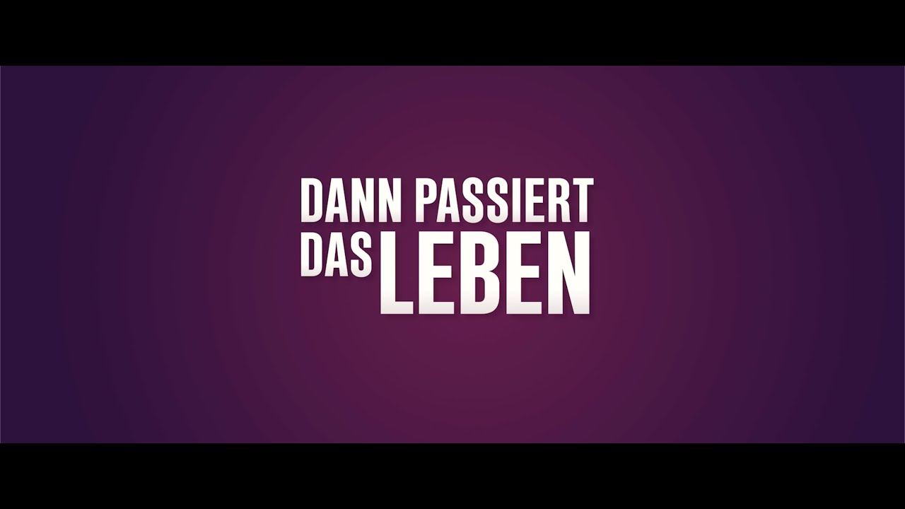 DANN PASSIERT DAS LEBEN - Trailer - Ab 6. November 2025 im Kino.