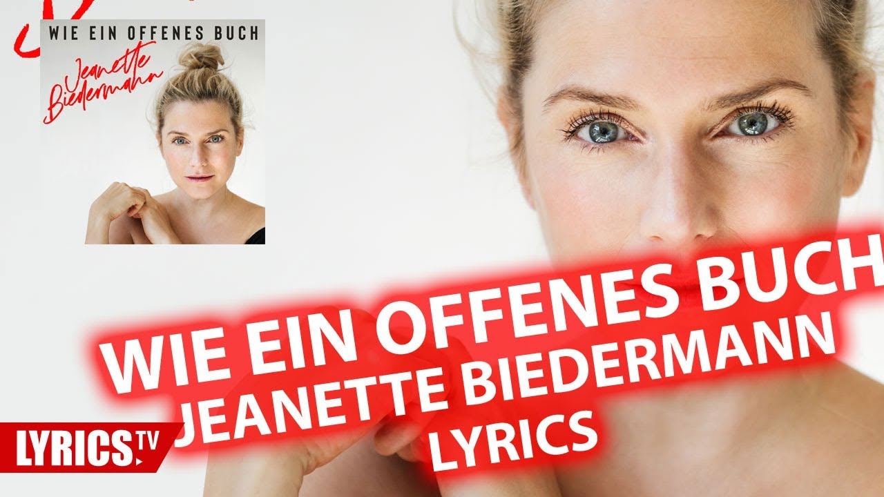 Wie ein offenes Buch LYRICS | Jeanette Biedermann | Lyric & Songtext