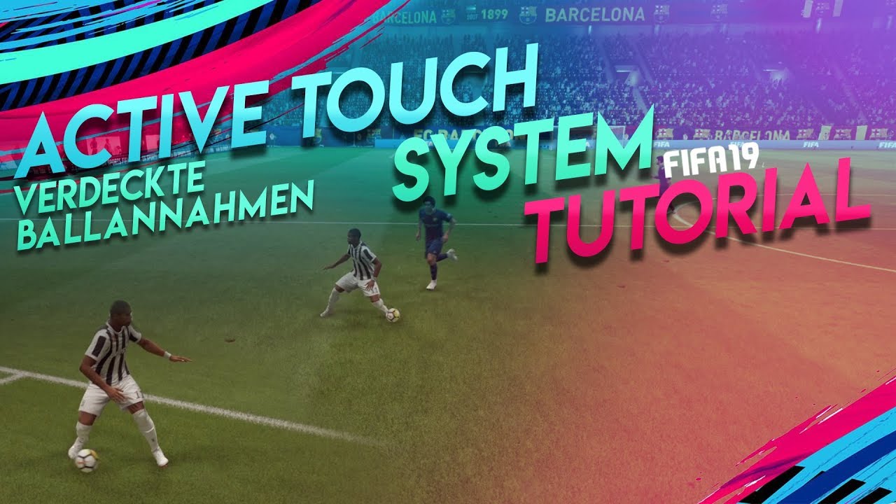 FIFA 19 Tutorial - NEUE verdeckte Ballannahmen / Skills | Active Touch System Feature