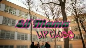 Lil Mama - Lip Gloss (School Project)