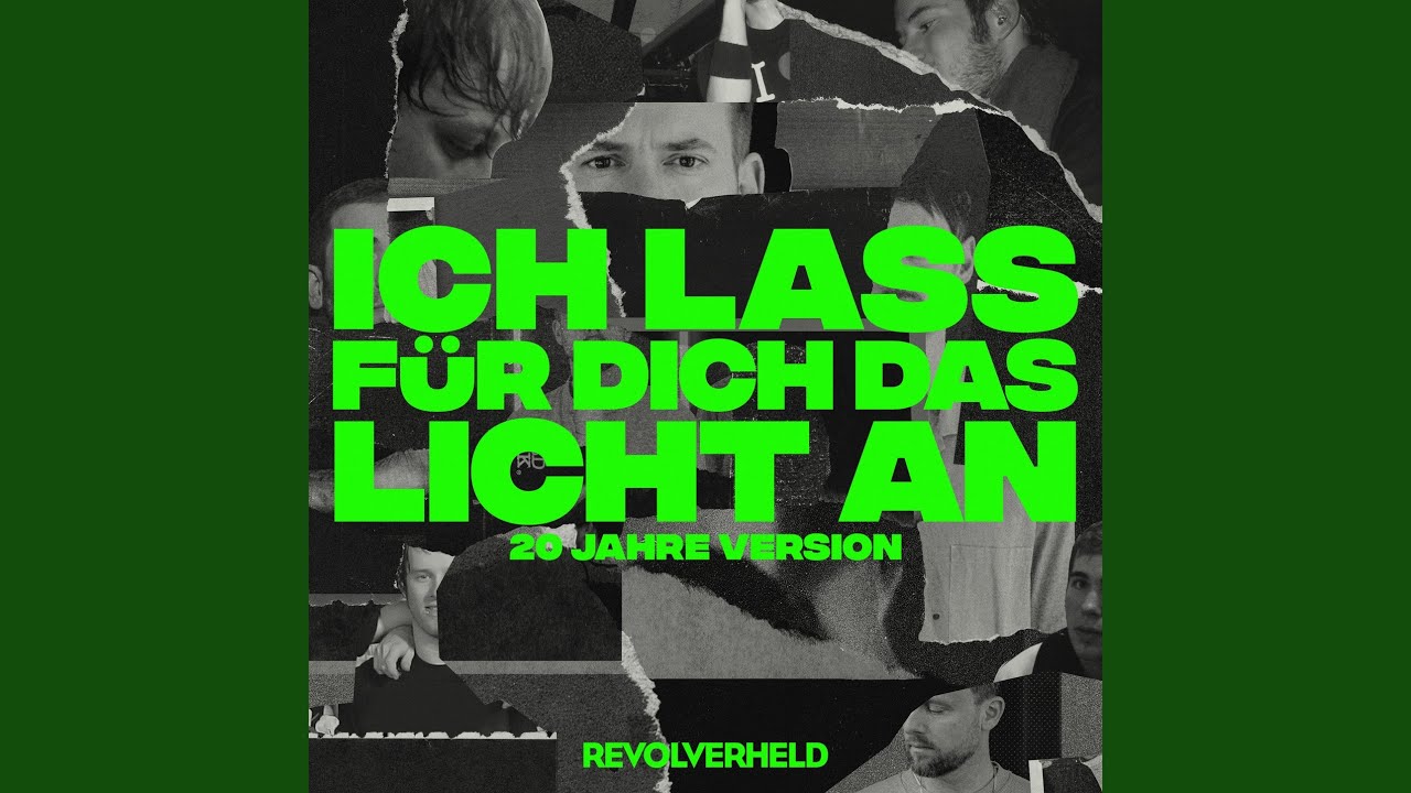 Ich lass für dich das Licht an (20 Jahre Version)