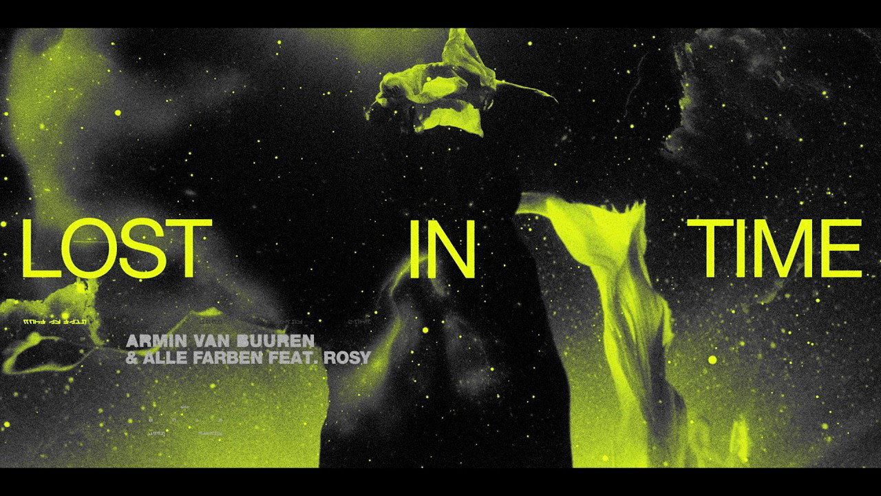 Armin van Buuren & Alle Farben feat. ROSY - Lost In Time (Official Video)