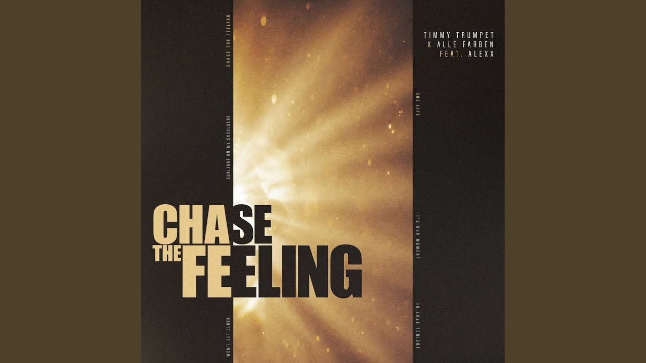 Chase The Feeling (feat. ALEXX)