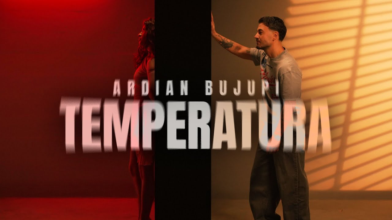Ardian Bujupi - TEMPERATURA (prod. by BLED)