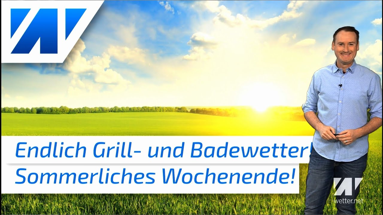 Raus aus dem Sommerloch! So schön warm und sonnig wird das Wochenende! Lokal sogar über 30 °C!