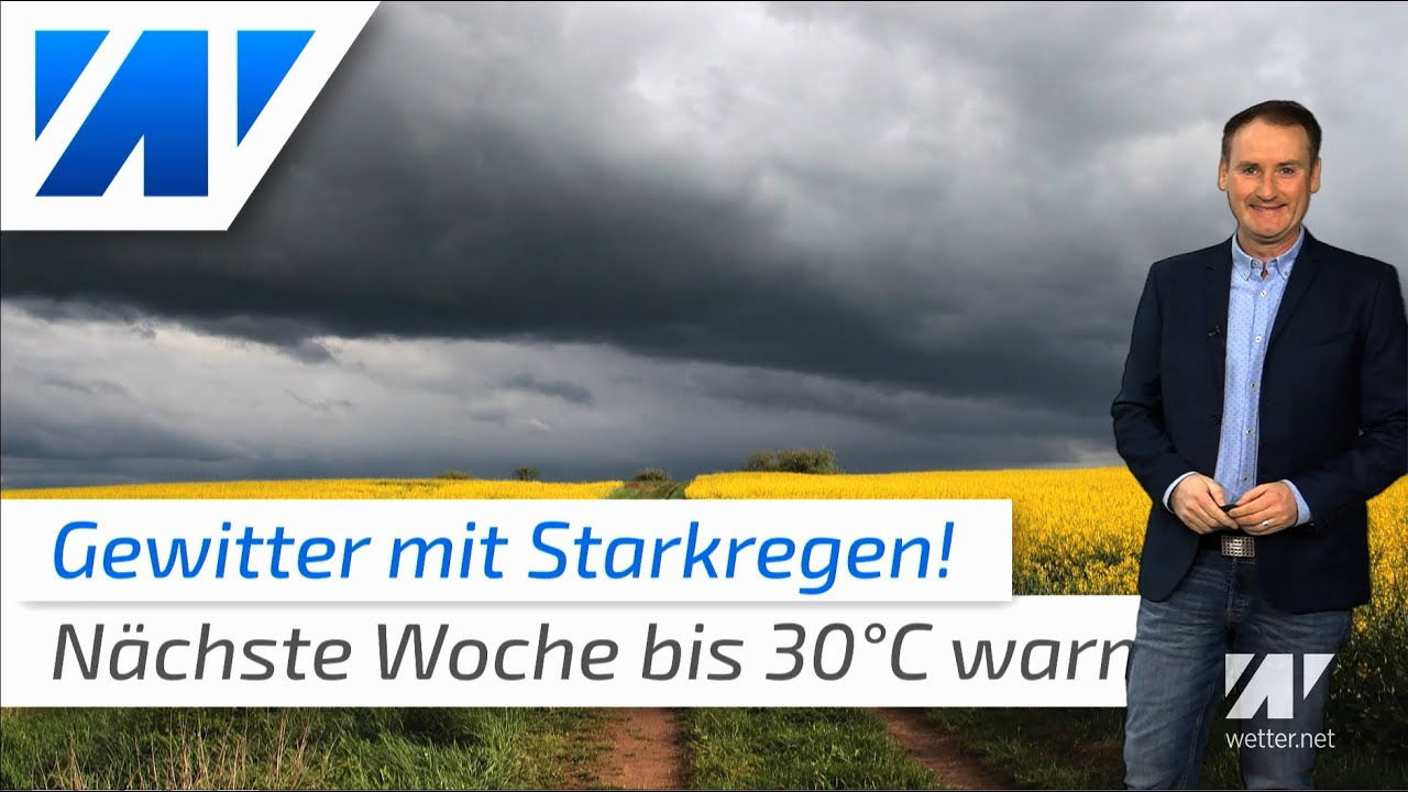 Heftige Gewitter mit Starkregen - nächste Woche weiterhin bis 30 °C möglich!