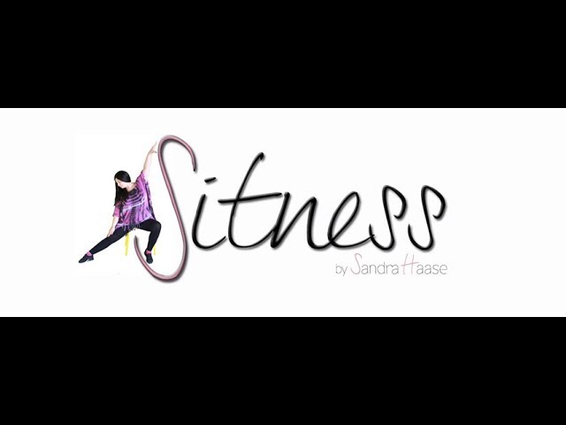 SITNESS® Fitness, Tanz und Kräftigung im Sitzen