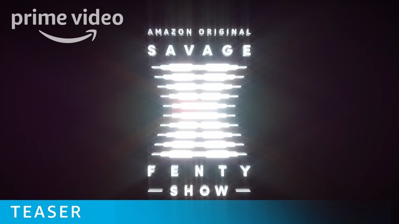Savage x Fenty Show - Teaser Trailer | Prime Video