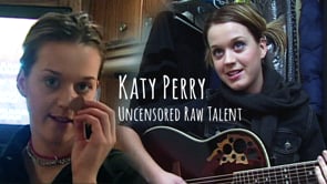 Katy Perry Uncensored Raw Talent