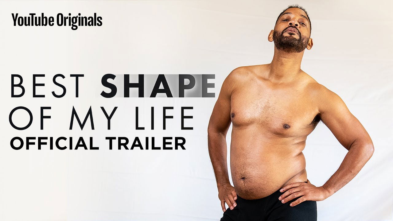 Will Smith: The Best Shape Of My Life | Official Trailer