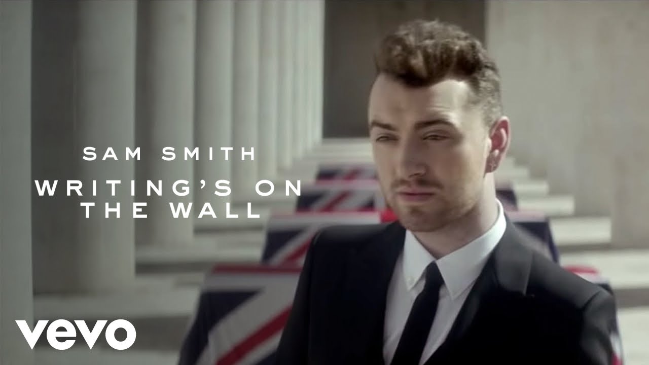 Sam Smith - Writing's On The Wall (from Spectre)