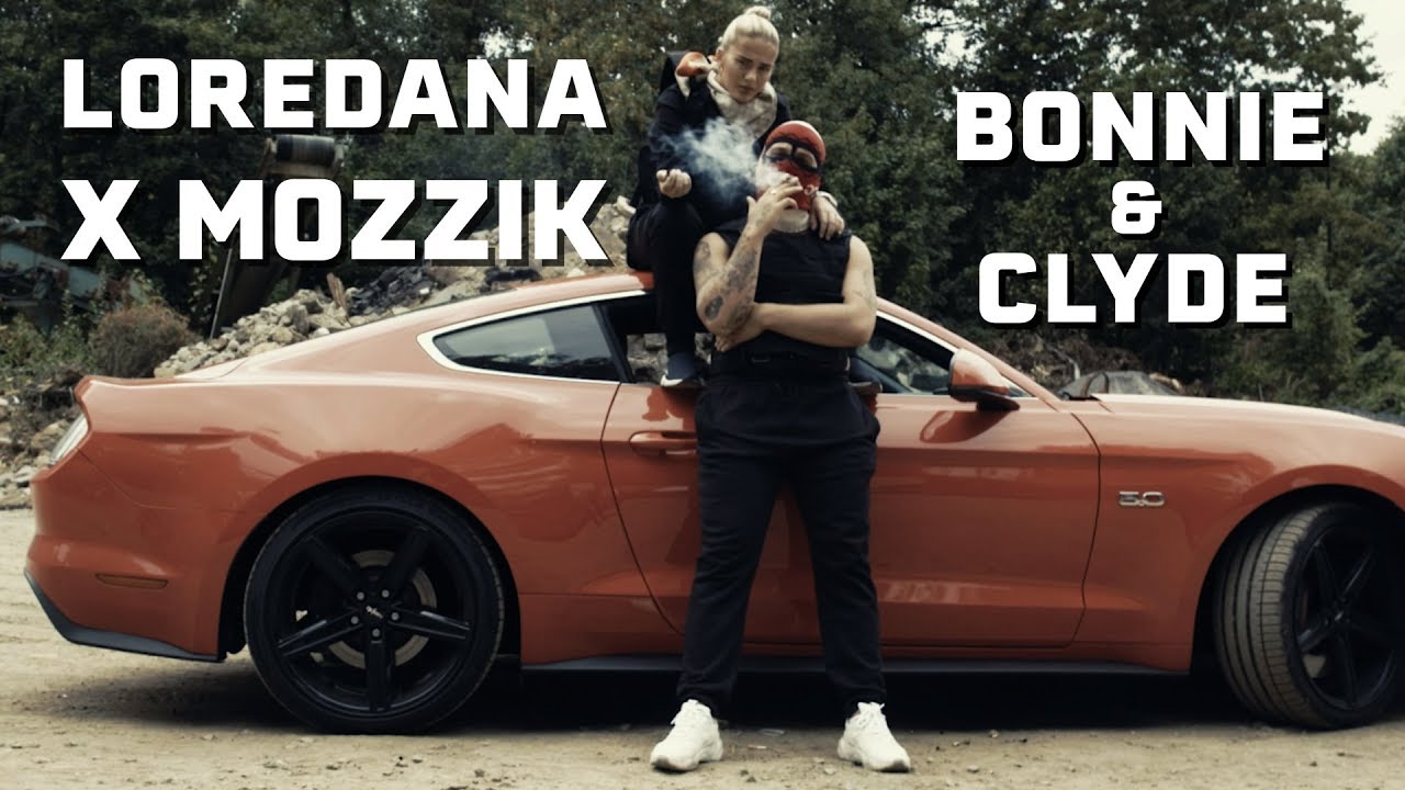 Loredana feat. Mozzik  BONNIE & CLYDE  prod. by Miksu & Macloud
