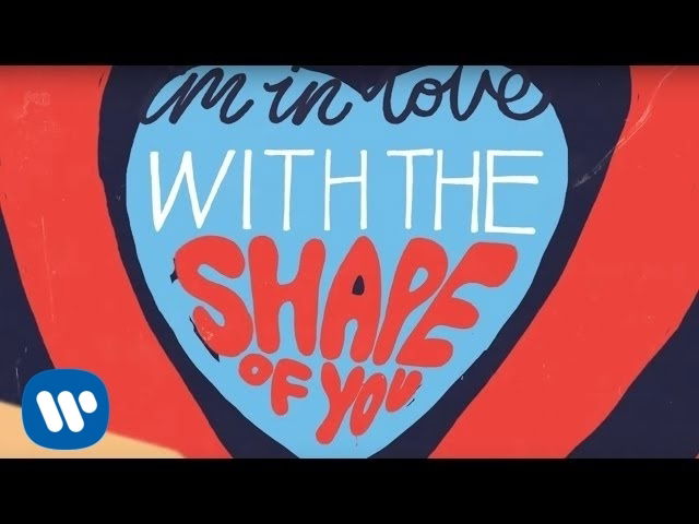 Ed Sheeran - Shape Of You [Official Lyric Video]
