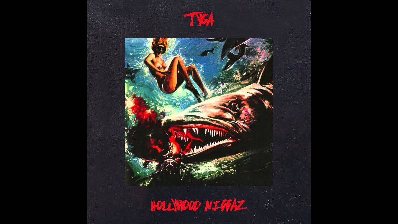 Tyga - "Hollywood Niggaz"