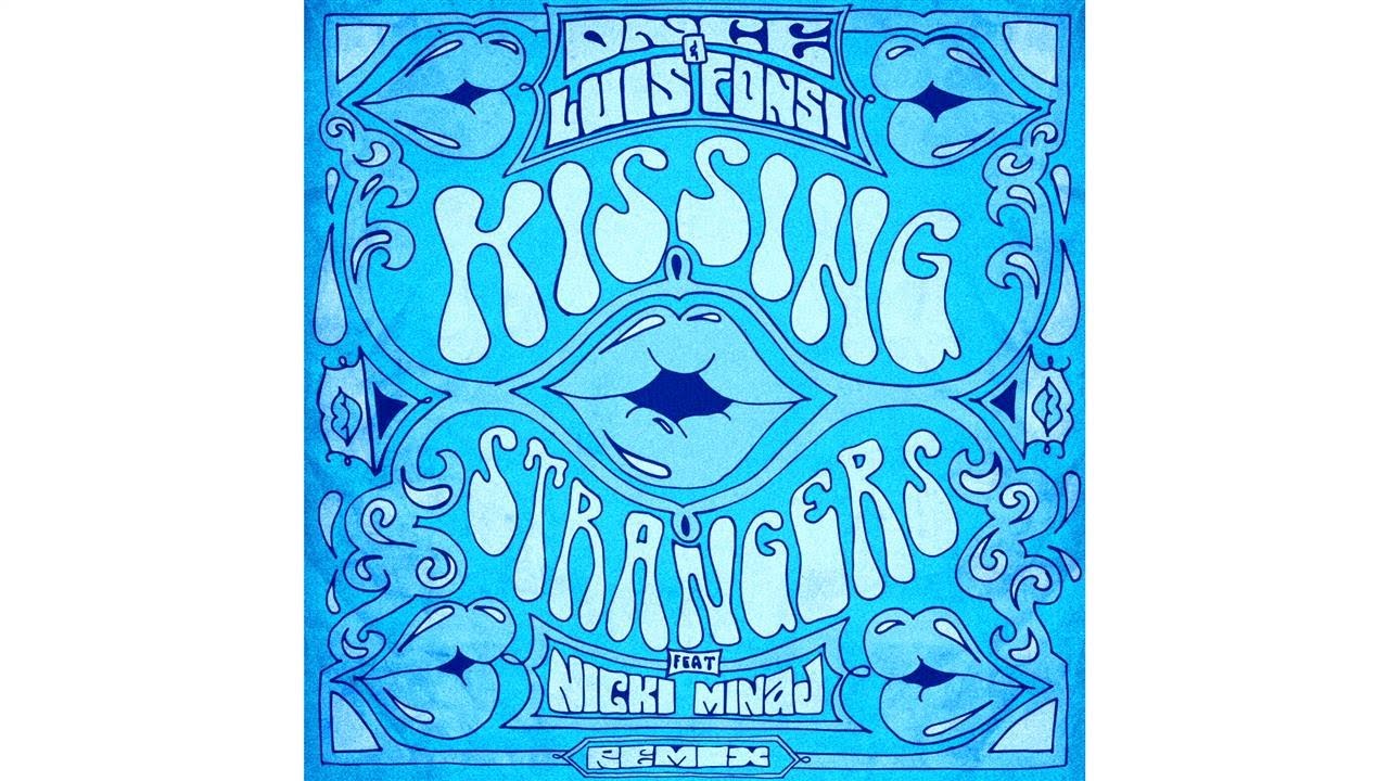 DNCE, Luis Fonsi - Kissing Strangers (Remix / Audio) ft. Nicki Minaj