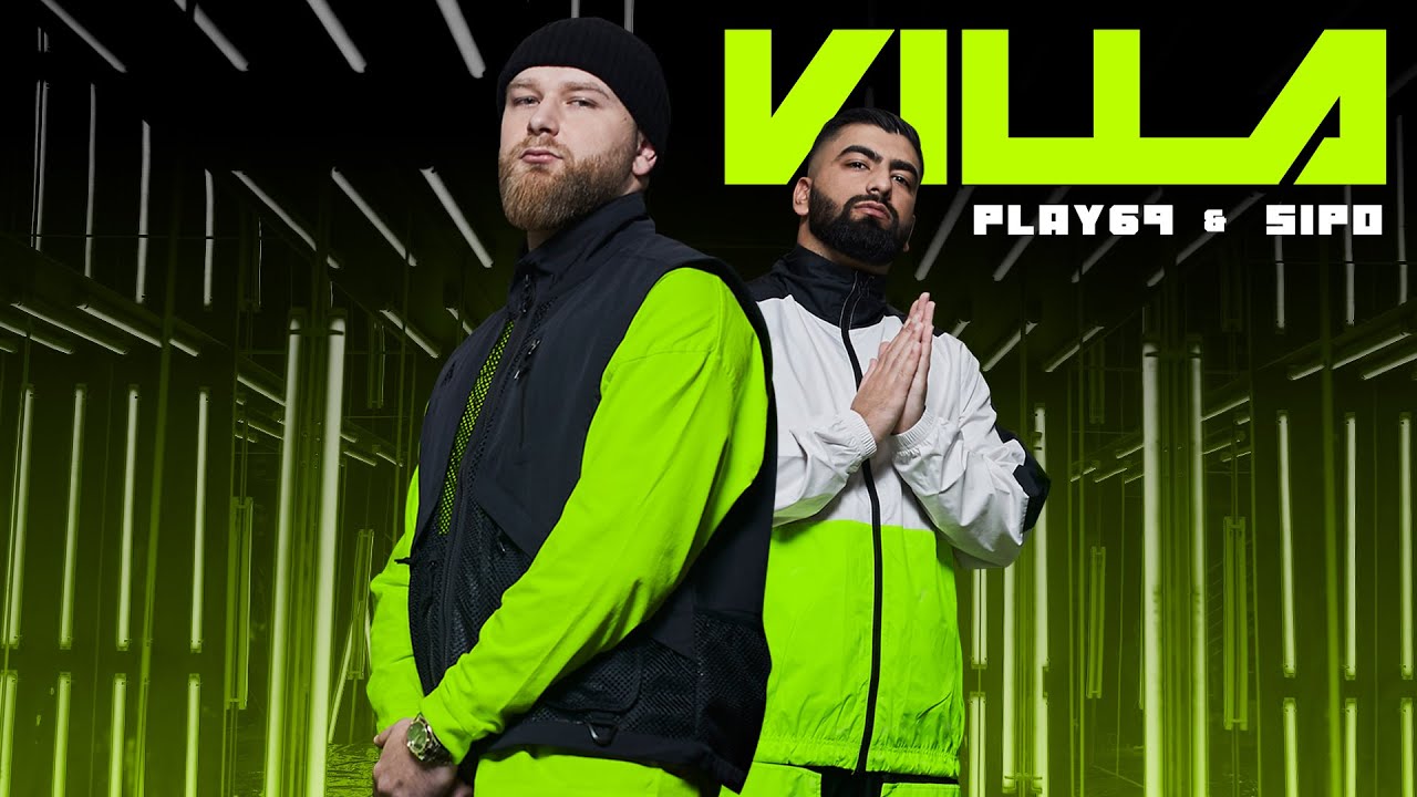 PLAY69 x SIPO - VILLA [ official Video ] prod. by Frio & Kyree