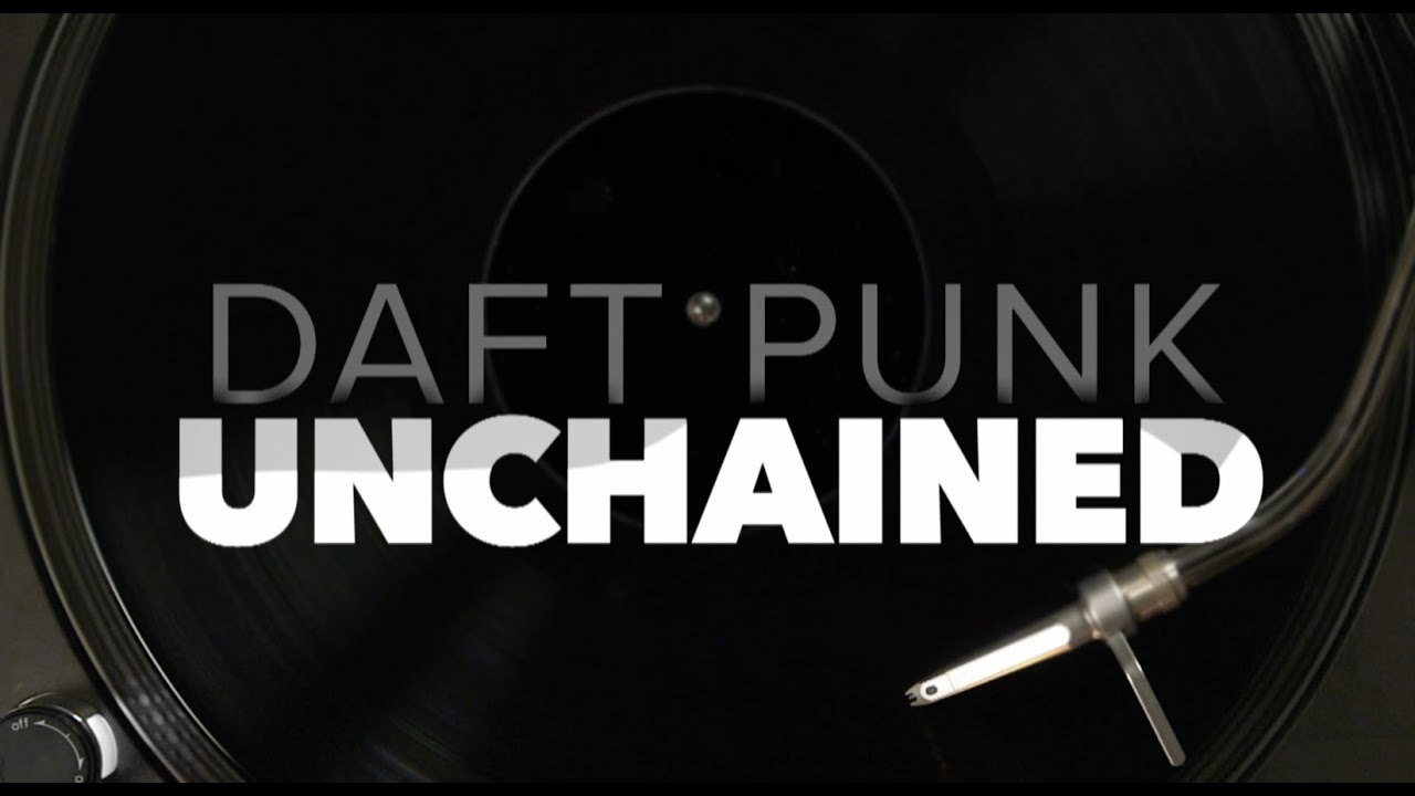 Daft Punk Unchained - Official BBC Worldwide Trailer
