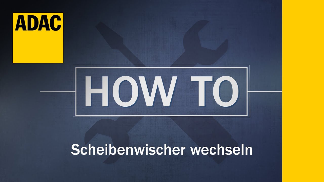 ADAC How To: Scheibenwischer wechseln | ADAC