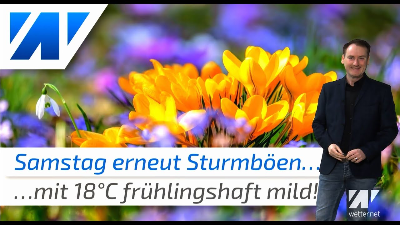 Nach der Schneewalze neue Sturmböen und bis 18°C warm!