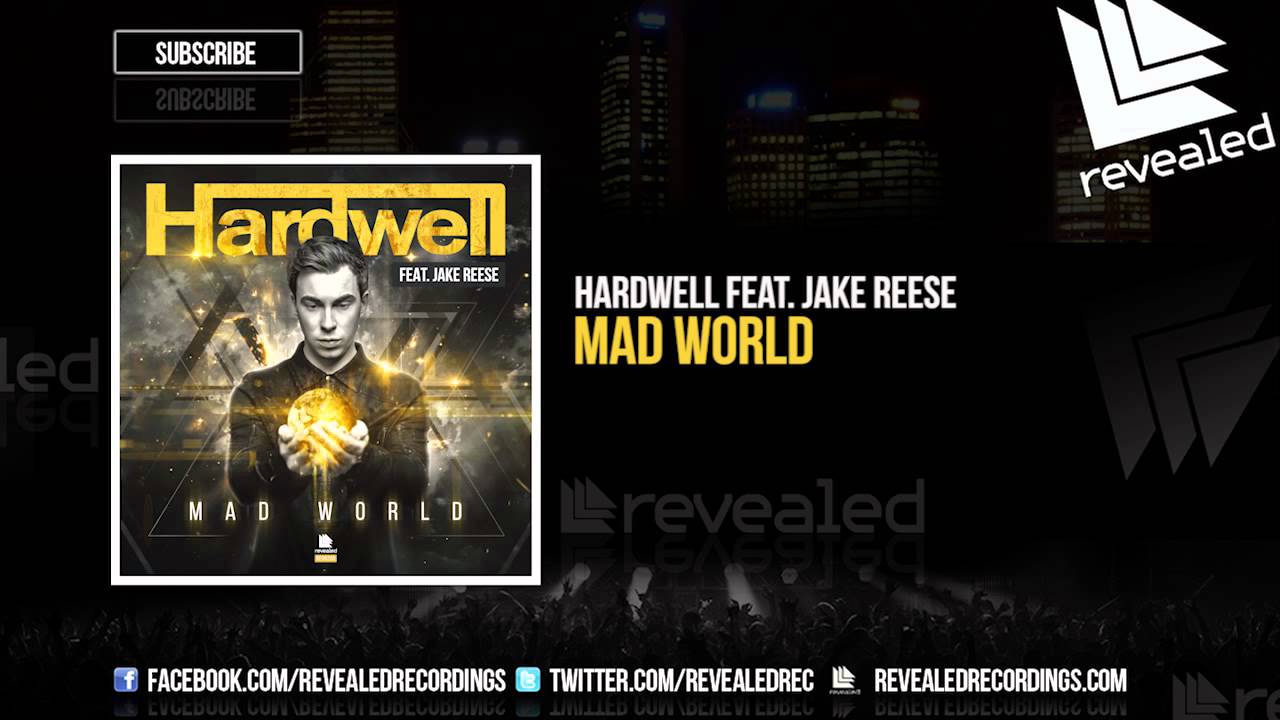 Hardwell feat. Jake Reese - Mad World [OUT NOW!]