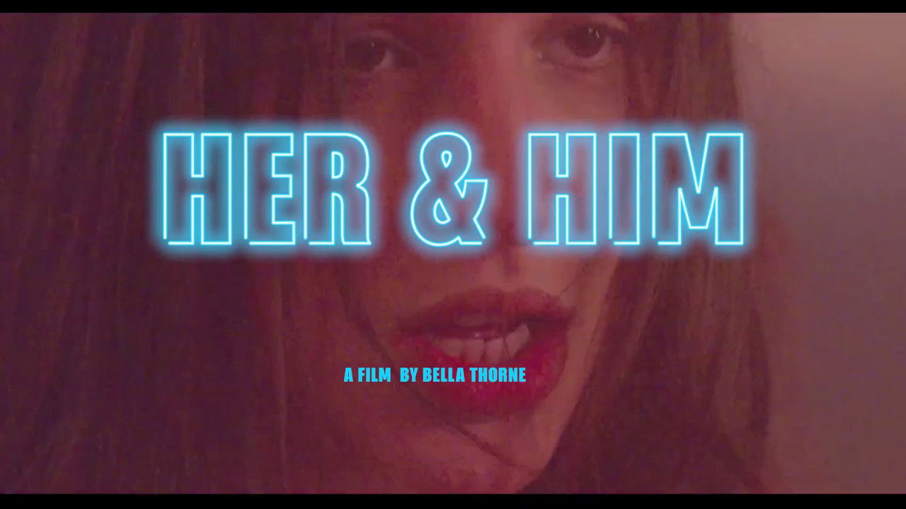Her & Him - Official Trailer - Pornhub x Bella Thorne
