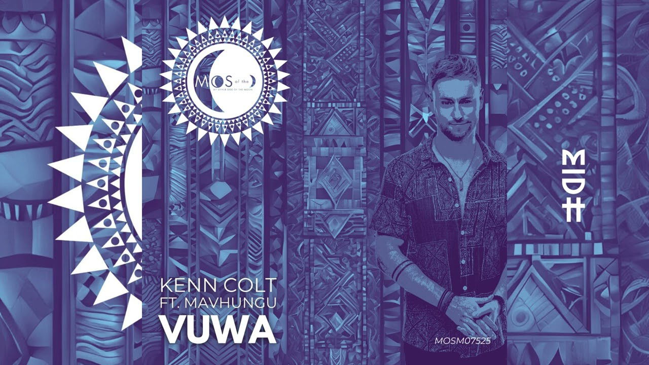 Kenn Colt Ft. Mavhungu - Vuwa