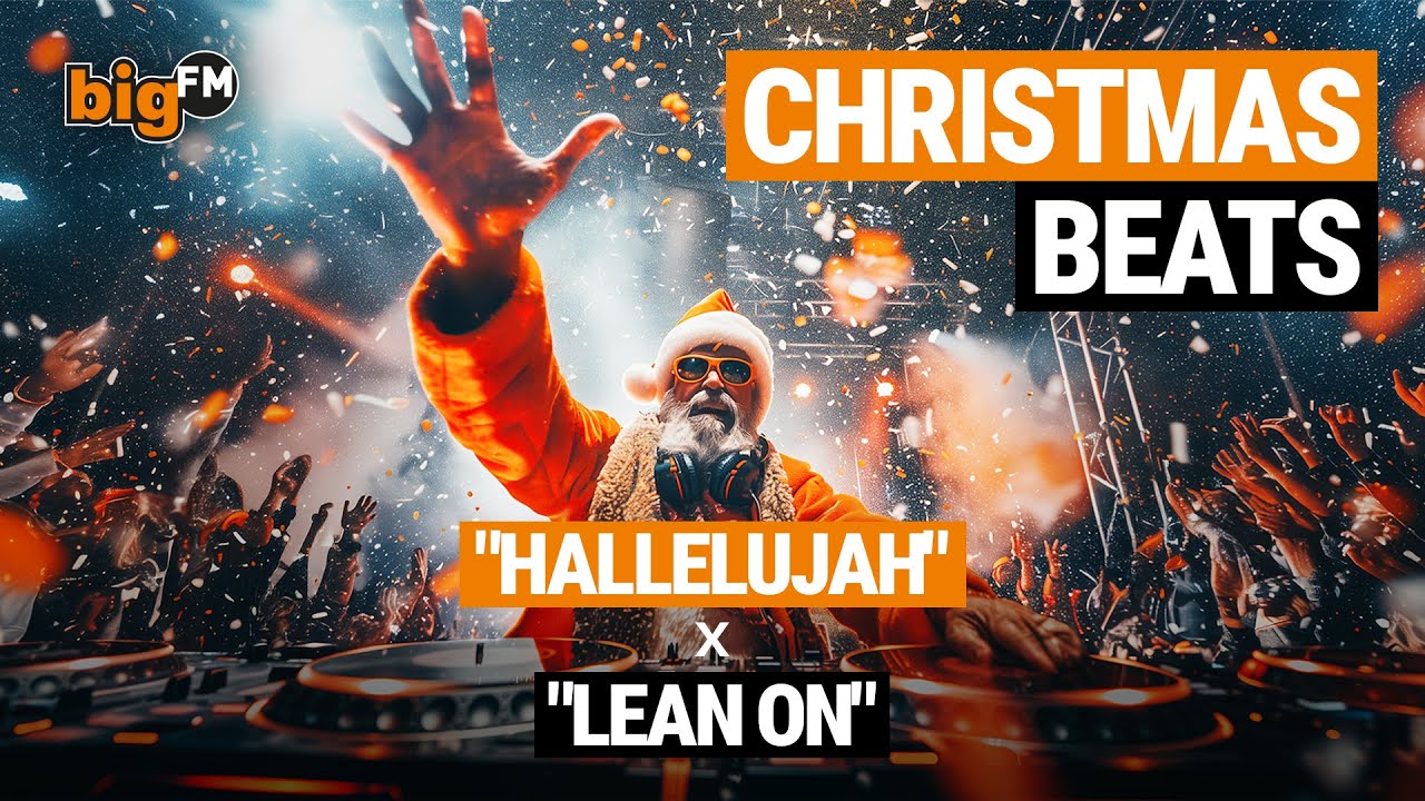 LEAN ON x HALLELUJAH — bigFM Christmas Beats Mashup