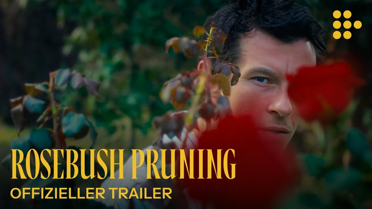 ROSEBUSH PRUNING | Offizieller Trailer | Ab 23. April im Kino