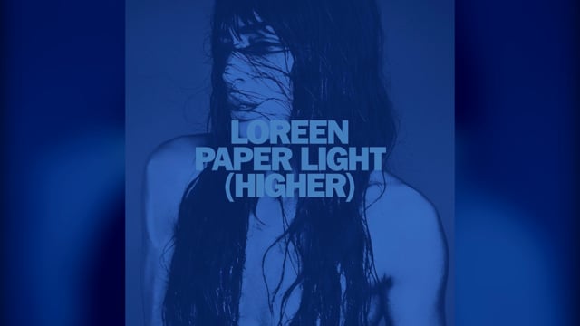 Loreen - Paper Light (Higher)