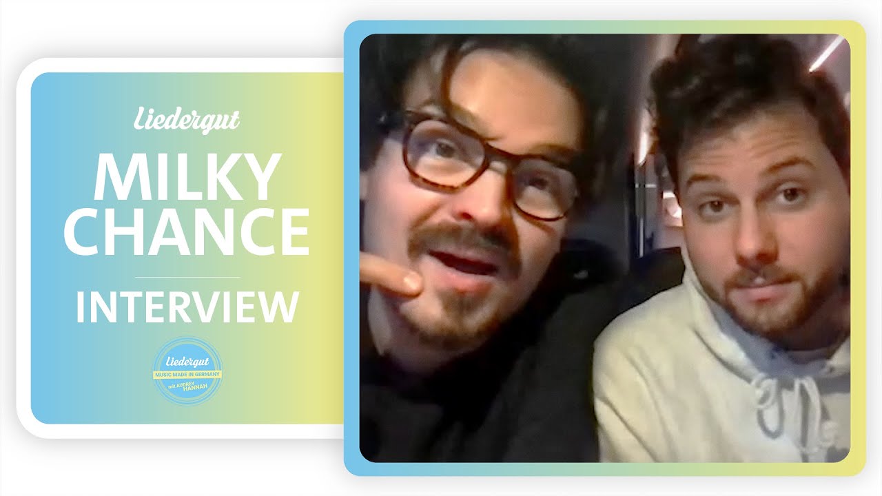 MILKY CHANCE im Liedergut Interview