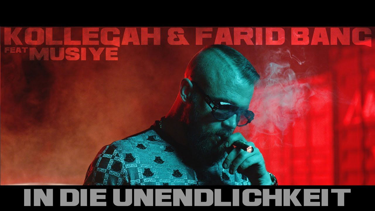 Kollegah & Farid Bang -  "IN DIE UNENDLICHKEIT" (official Video) feat. Musiye