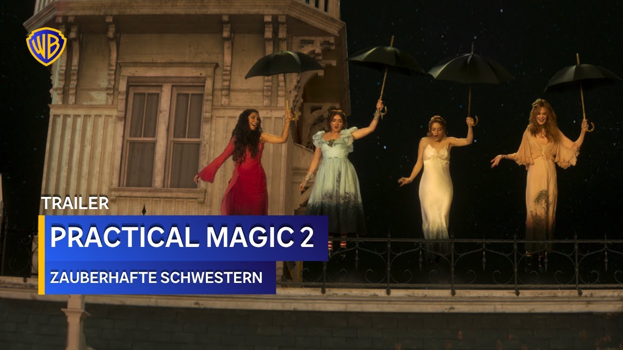 PRACTICAL MAGIC 2 – ZAUBERHAFTE SCHWESTERN – Trailer 2 Deutsch German (2026)