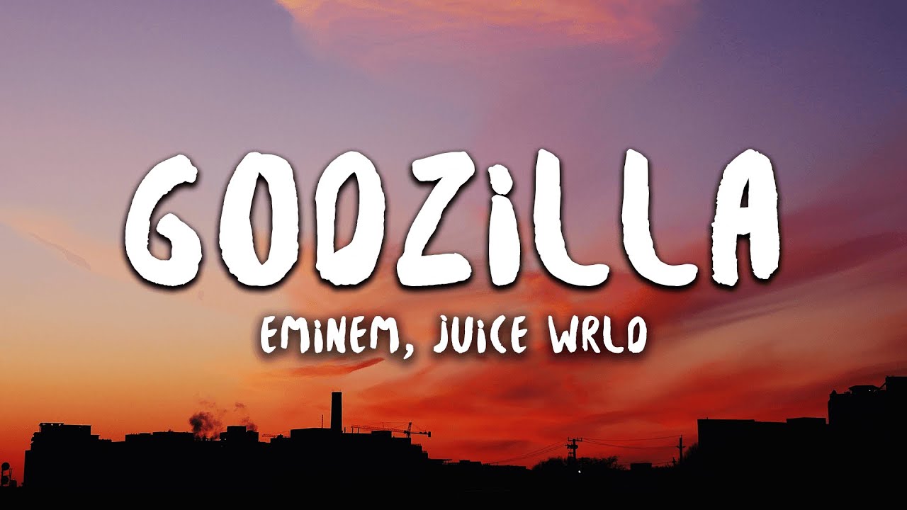 Eminem - Godzilla (Lyrics) ft. Juice WRLD