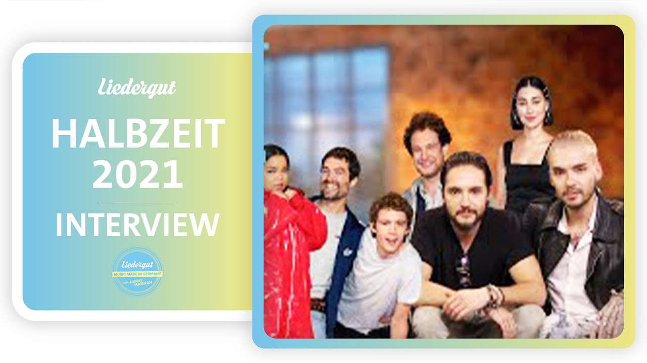 Liedergut HALBZEIT 2021 mit Tokio Hotel, Elif, Annenmaykantereit & Zoe Wees