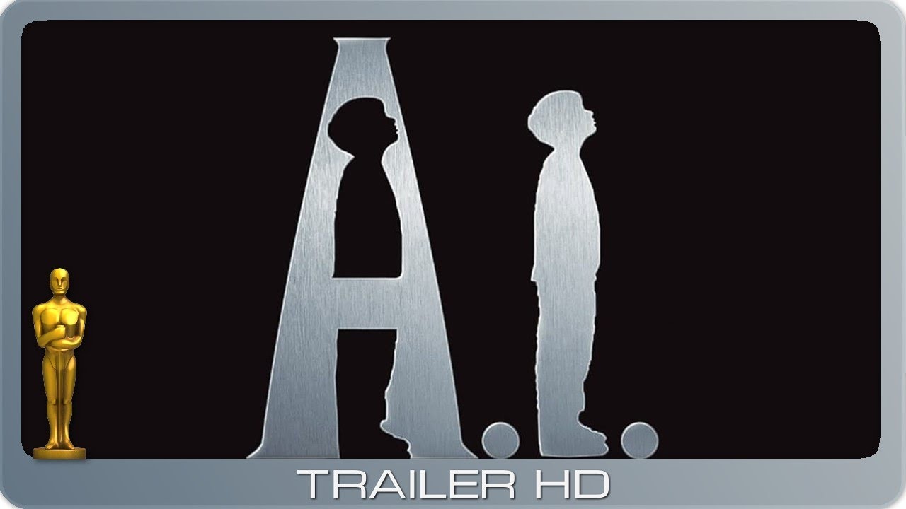 A.I. - Künstliche Intelligenz ≣ 2001 ≣ Trailer #2 ≣ Remastered