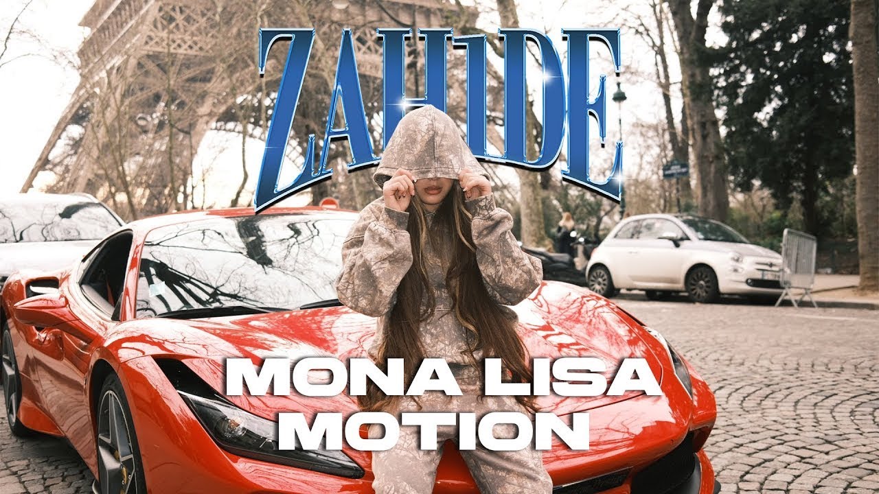 ZAH1DE - Mona Lisa Motion (Official Video)