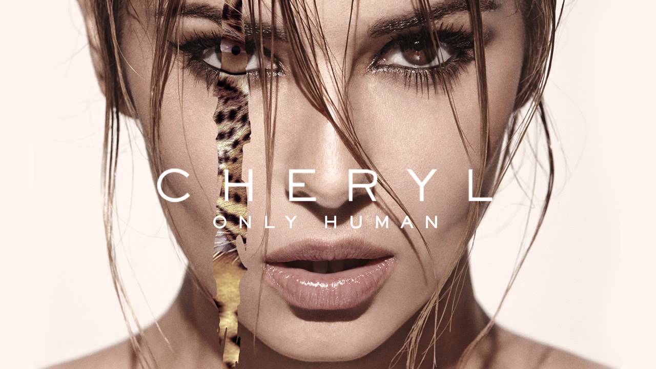 Cheryl - 'Only Human'