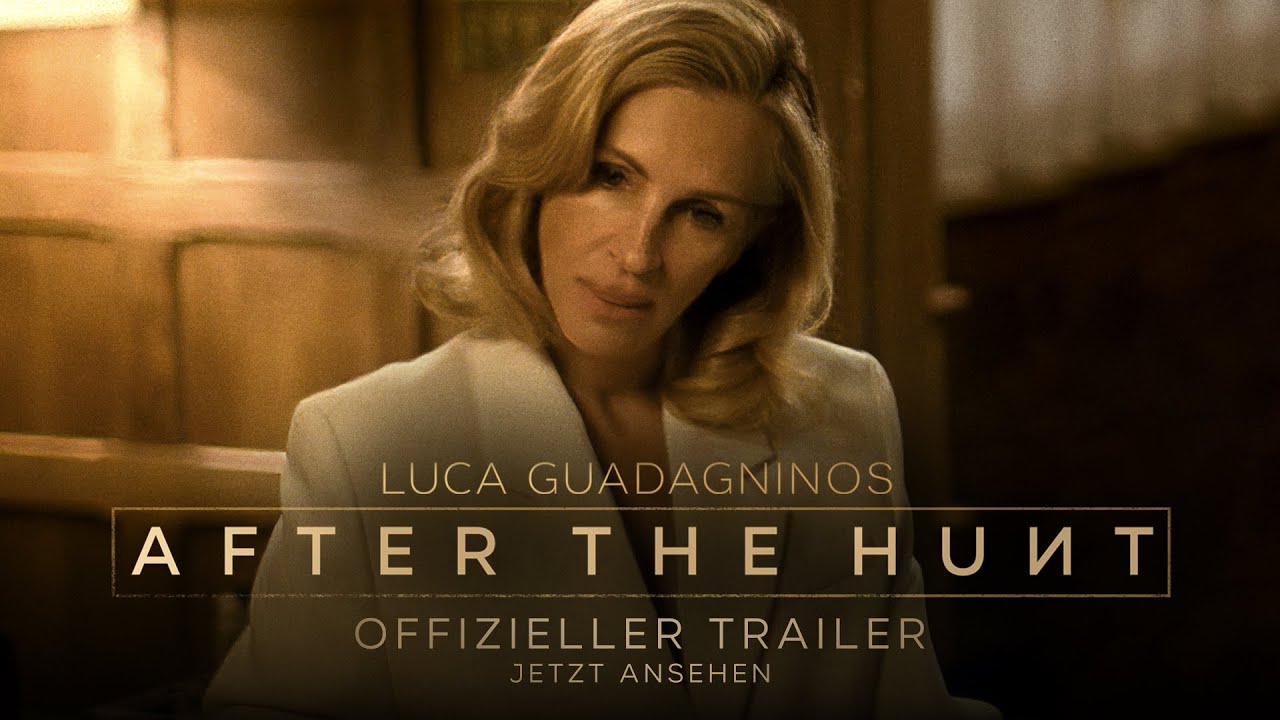 After The Hunt – Offizieller Trailer (Kinostart: 16.10.2025)