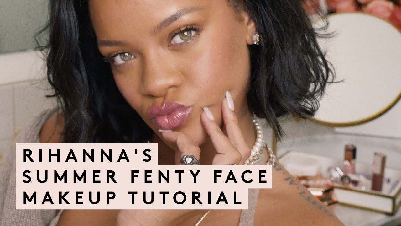 RIHANNA'S SUMMER FENTY FACE MAKEUP TUTORIAL | FENTY BEAUTY